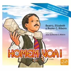 Homem Voa ! - Literatura Infantil